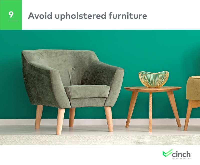 Reduce allergens in your home: Avoid upholstered furniture